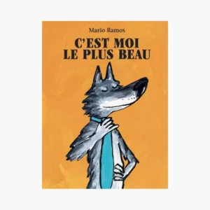 Livre C’est moi le plus beau