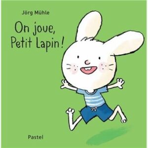 Livre On joue, petit lapin !